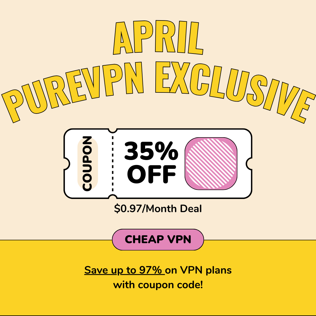 Best Purevpn exclusive deal & coupon code at Bestvpndiscounts.com