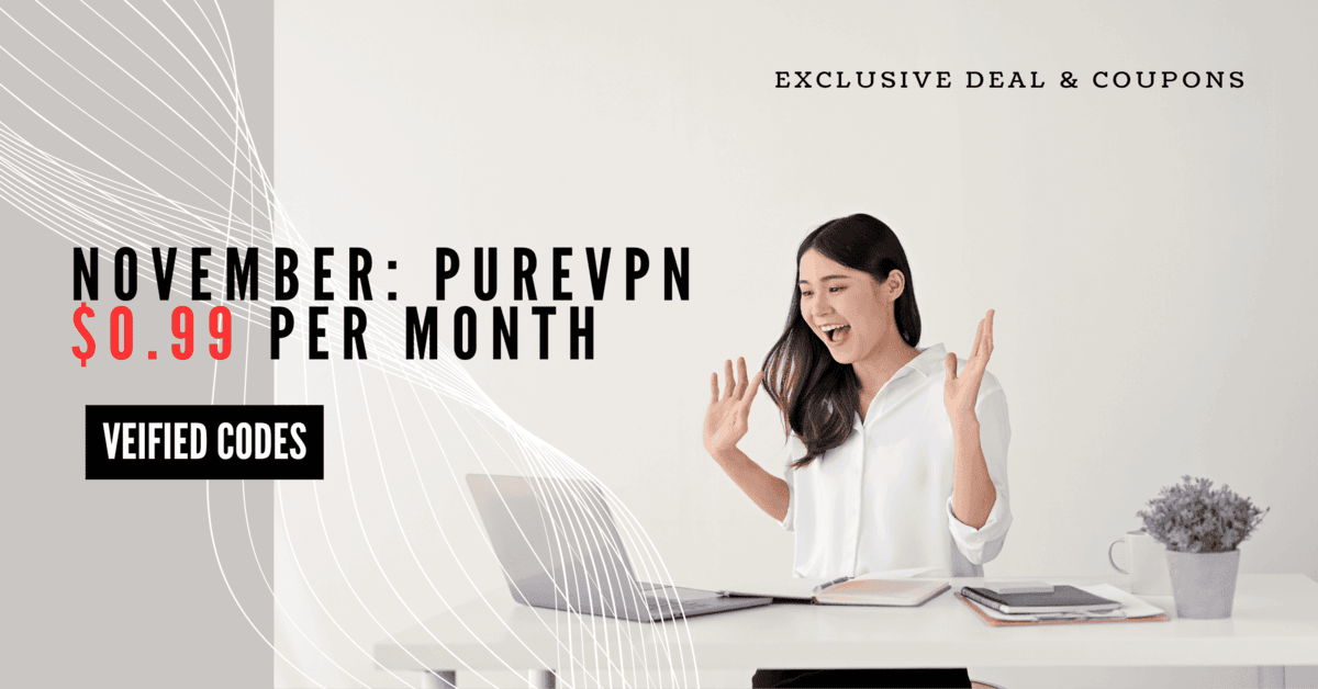 PureVPN $0.99/month coupon code – best cheap VPN offer