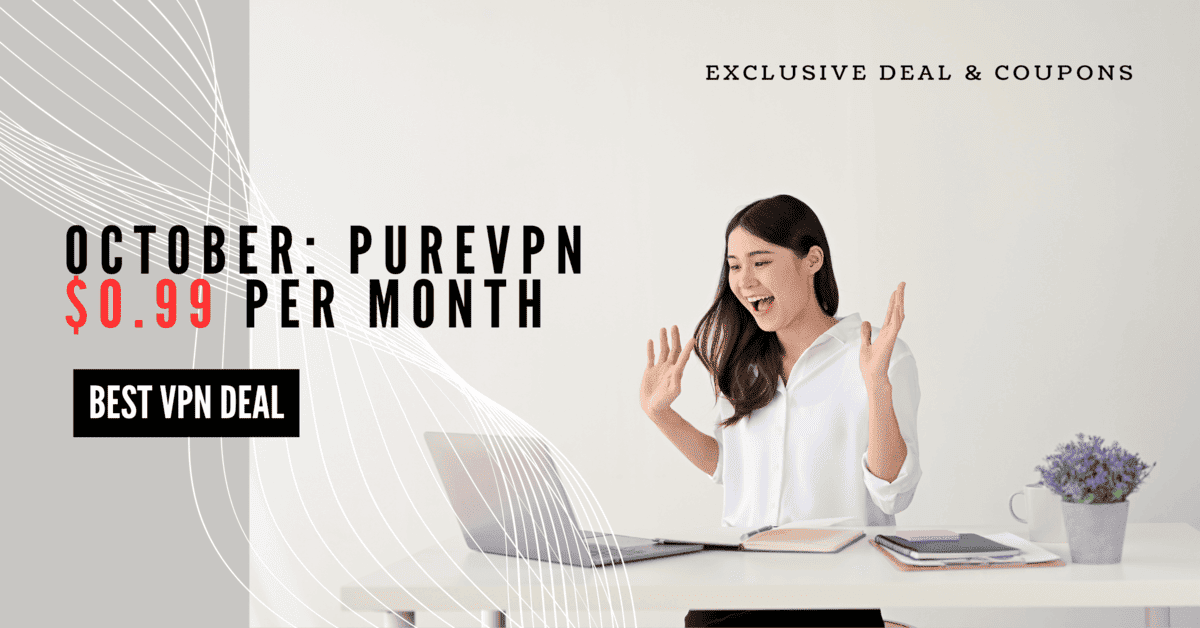 PureVPN $0.99/month coupon code – best cheap VPN offer