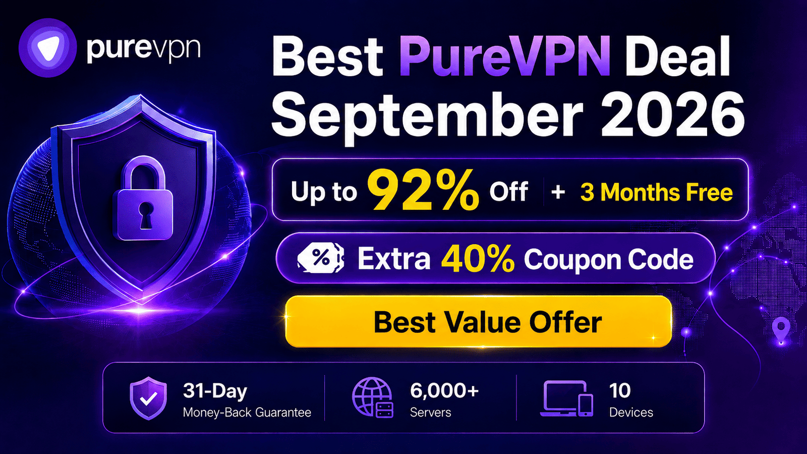 Best PureVPN deal September 2026 with up to 92% off, 3 months free and an extra 40% coupon